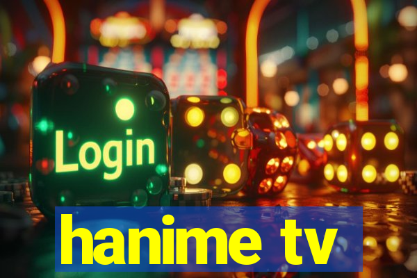 hanime tv